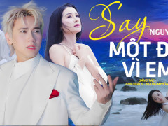 Nguyên Vũ ra mắt MV Say Một Đời Vì Em