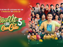 Cậu Út Cậu Con Cúc trở lại hoành tráng 