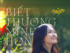 Biết Thương Mình Hơn gửi thông điệp yêu thương 8/3