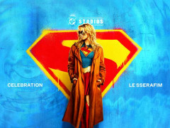 LE SSERAFIM xác nhận kết hợp cùng Supergirl