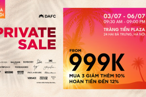 DAFC Private Sale tiếp tục khuấy đảo Hà Nội
