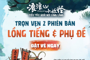 Tiểu Yêu Quái Núi Lãng Lãng khuấy đảo phòng vé