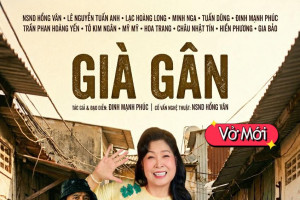 Nsnd Hồng Vân ra mắt vở hài kịch Già Gân gây sốt 