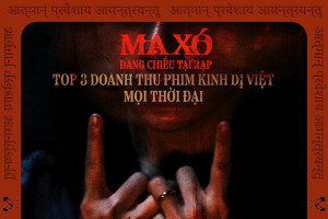 Ma Xó cán mốc  tỷ trước ngày dừng chiếu