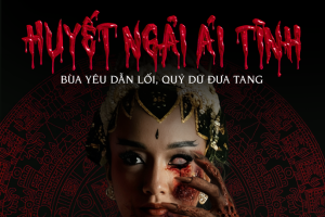 HUYẾT NGẢI ÁI TÌNH: Cuộc chiến bùa ngải đoạt gia sản