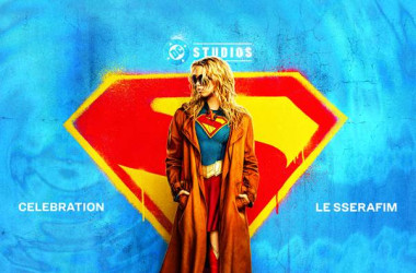 LE SSERAFIM xác nhận kết hợp cùng Supergirl