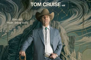 Tom Cruise lột xác ngoạn mục trong Digger